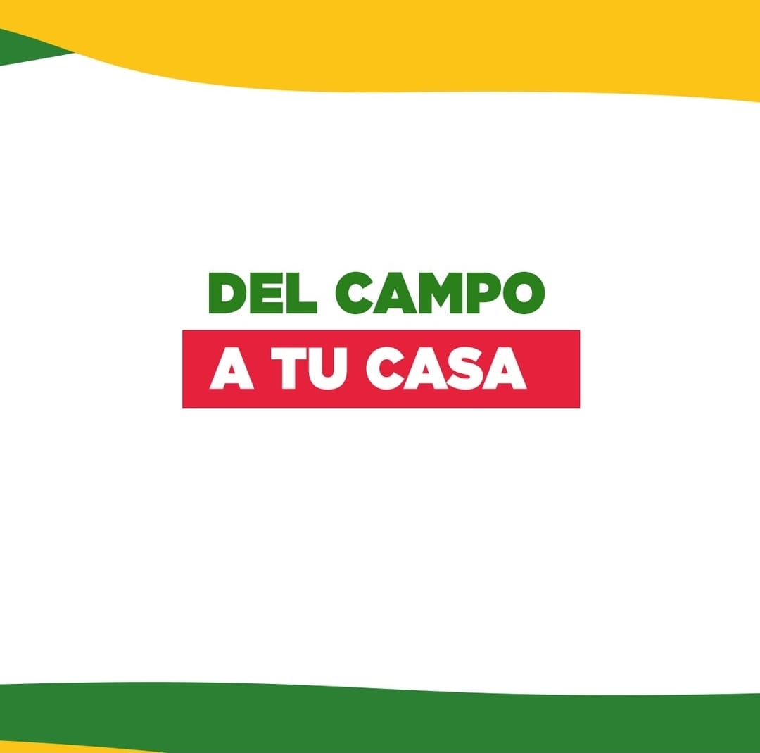 Del campo a tu casa